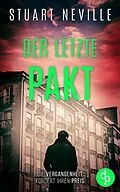 E-Book (epub) Der letzte Pakt | Der fesselnde Kriminalthriller vor der atmosphärischen Kulisse Irlands von Stuart Neville