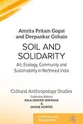 E-Book (epub) Soil and Solidarity von Amrita Pritam Gogoi, Deepankar Gohain