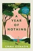 Kartonierter Einband (Kt) A Year of Nothing von Emma Gannon