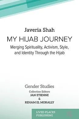 E-Book (epub) My Hijab Journey von Javeria K. Shah SFHEA