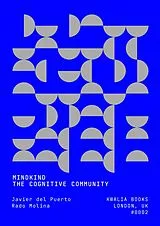 E-Book (epub) Mindkind, The Cognitive Community von Javier del Puerto, Radamés Molina