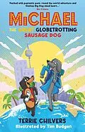 E-Book (epub) Michael the Great Globetrotting Sausage Dog von Terrie Chilvers
