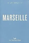 Kartonierter Einband An Opinionated Guide to Marseille von Sandrine Faure