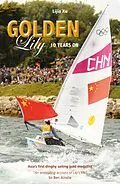 E-Book (epub) Golden Lily - 10 Years On von Lijia Xu