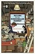 Fester Einband Return of the Bookseller Diarist von Shaun Bythell