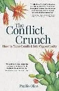 Kartonierter Einband The Conflict Crunch von Phyllis Jane Olins