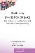 E-Book (epub) Evanston Speaks von Elliott Hurtig