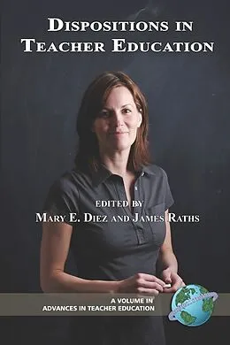 E-Book (epub) Dispositions in Teacher Education von Mary E. Diez, James Raths