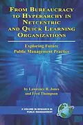 E-Book (epub) From Bureaucracy to Hyperarchy in Netcentric and Quick Learning Organizations von Lawrence R. Jones, Fred Thompson