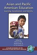 E-Book (epub) Asian and Pacific American Education von Clara C. Park, Russell Endo, A. Lin Goodwin