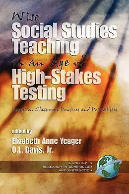 E-Book (epub) Wise Social Studies in an Age of High-Stakes Testing von 