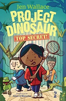 E-Book (epub) Project Dinosaur: Top Secret! von Jen Wallace