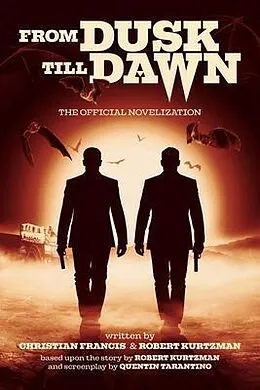 E-Book (epub) From Dusk Till Dawn von Christian Francis, Robert Kurtzman