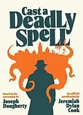 E-Book (epub) Cast A Deadly Spell von Jeremiah Dylan Cook