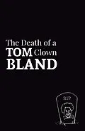 E-Book (epub) The Death of a Clown von Tom Bland
