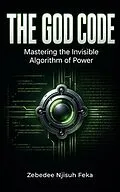 E-Book (epub) The God Code von Zebedee Njisuh Feka