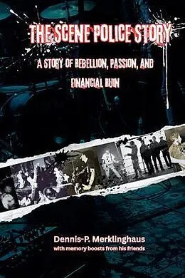 E-Book (epub) The Scene Police Story von Dennis P Merklinghaus