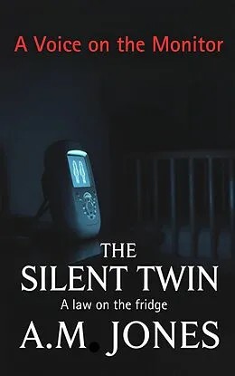 E-Book (epub) The Silent Twin von A. M Jones