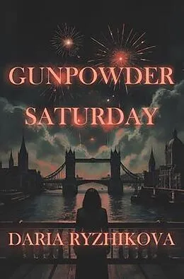 E-Book (epub) Gunpowder Saturday von Daria Ryzhikova