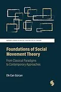 E-Book (epub) Foundations of Social Movement Theory von Efe Can Gürcan