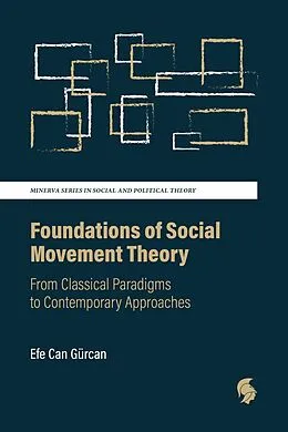E-Book (epub) Foundations of Social Movement Theory von Efe Can Gürcan
