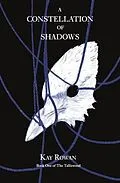 E-Book (epub) A Constellation of Shadows von Kay Rowan