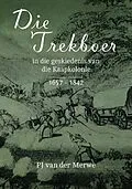 E-Book (pdf) Trekboer in die Geskiedenis van die Kaapkolonie (1657-1842) von P. J. van der Merwe