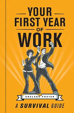 E-Book (epub) Your First Year of Work von Shelagh Foster