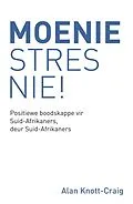 E-Book (epub) Moenie Stres Nie! von Alan Knott-Craig