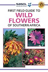 E-Book (pdf) Sasol First Field Guide to Wild Flowers of Southern Africa von John Manning