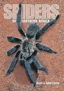 E-Book (epub) Spiders of Southern Africa von Astri Leroy