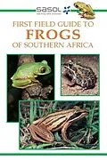 E-Book (pdf) Sasol First Field Guide to Frogs of Southern Africa von Vincent Carruthers