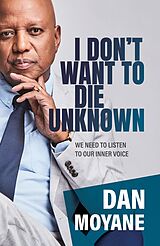 E-Book (epub) I Don't Want to Die Unknown von Dan Moyane