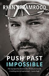 eBook (epub) Push Past Impossible de Ryan Stramrood