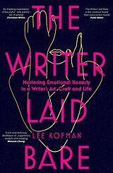 eBook (epub) The Writer Laid Bare de Lee Kofman