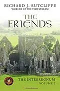 E-Book (epub) The Friends von Richard J. Sutcliffe