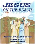 E-Book (epub) Jesus on the Beach von Pauline Young