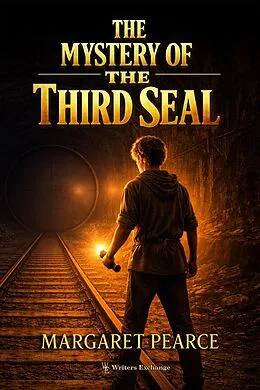 E-Book (epub) The Mystery of the Third Seal von Margaret Pearce