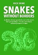 Couverture cartonnée Snakes Without Borders de Rick Shine