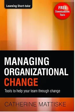 E-Book (epub) Managing Organizational Change von Catherine Mattiske
