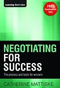 E-Book (epub) Negotiating for Success von Catherine Mattiske