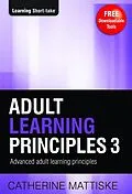 E-Book (epub) Adult Learning Principles 3 von Catherine Mattiske