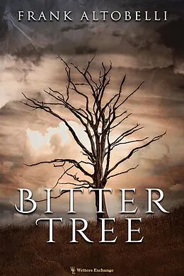 E-Book (epub) Bitter Tree von Frank Altobelli