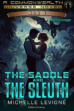 E-Book (epub) The Saddle and the Sleuth von Michelle Levigne