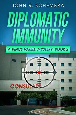 E-Book (epub) Diplomatic Immunity von John Schembra