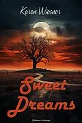 E-Book (epub) Sweet Dreams von Karen Wiesner