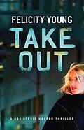 E-Book (epub) Take Out von Felicity Young