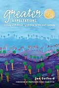 E-Book (epub) Greater Expectations von Jan Gothard, Fiona Stanley