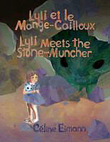 Couverture cartonnée Lyli et le Mange-Cailloux / Lyli Meets the Stone-Muncher de Celine Eimann