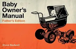 E-Book (epub) Baby Owner's Manual von Steve Bedwell